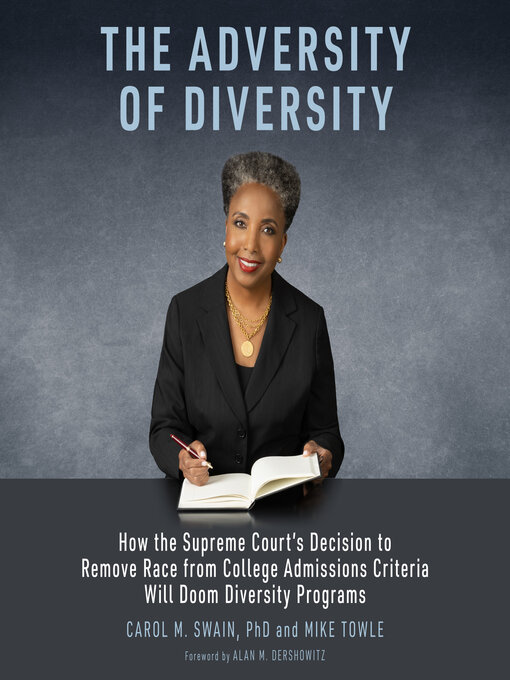 Title details for The Adversity of Diversity by Carol M. Swain - Available